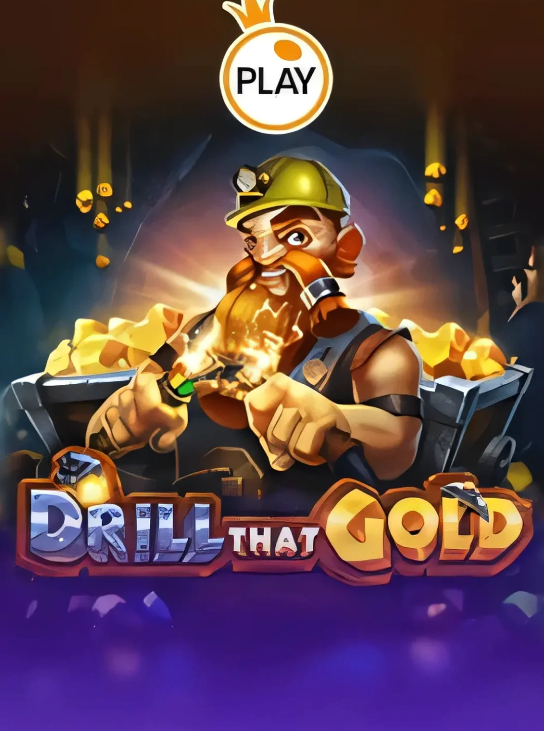Drill That Gold